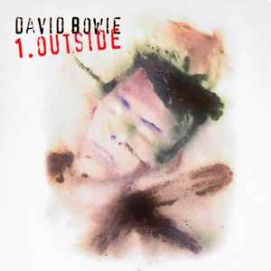 David Bowie - 1. Outside (The Nathan Adler Diaries: A Hyper Cycle) album cover