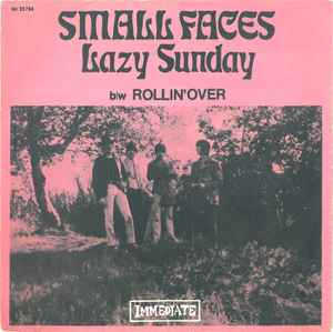 Lazy Sunday b/w Rollin' Over - Small Faces