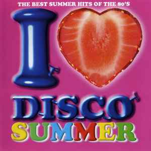 I Love Disco Summer Vol.5 (2017, CD) - Discogs