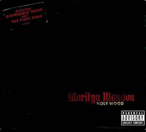 Marilyn Manson – Holy Wood (In The Shadow Of The Valley Of Death