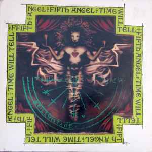 Fifth Angel – Time Will Tell (1989, Vinyl) - Discogs
