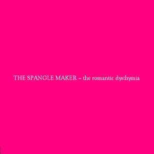 The Spangle Maker - The Romantic Dysthymia album cover