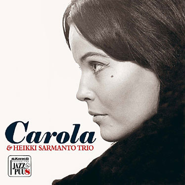 Carola & Heikki Sarmanto Trio (2005, Vinyl) - Discogs