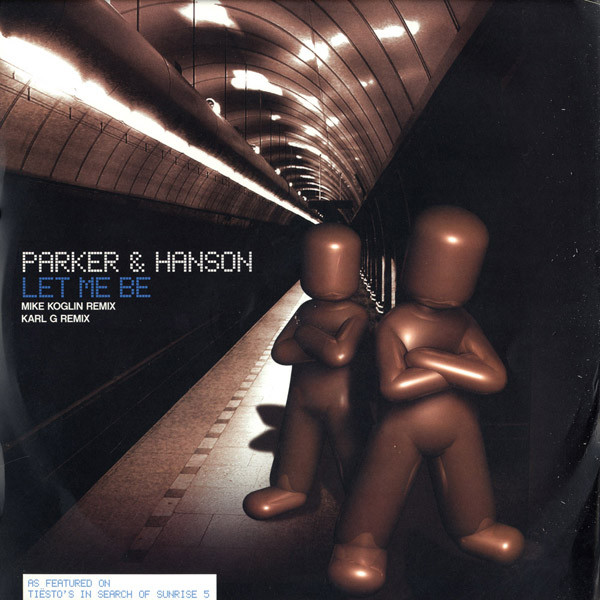 lataa albumi Parker & Hanson - Let Me Be Remixes