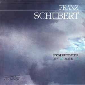 Franz Schubert - Symphonies No. 2 And 3 album cover