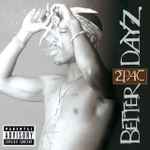 Cover of Better Dayz, , CD