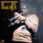 Donald Byrd - Kofi | Releases | Discogs