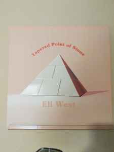 Eli West - Tapered Point of Stone album cover