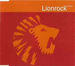 Lionrock - Lionrock The Remixes