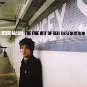 Jesse Malin - The Fine Art Of Self Destruction album cover