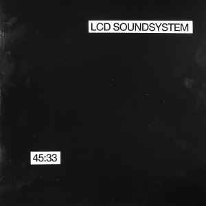 LCD Soundsystem - 45:33 album cover