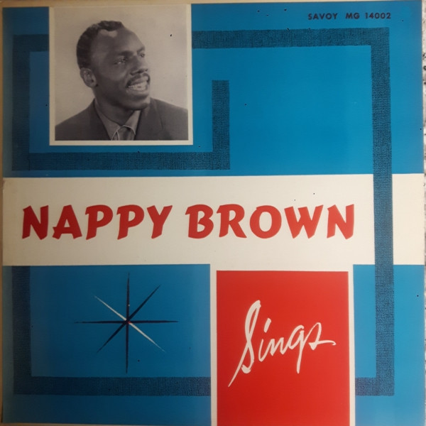 Nappy Brown – Sings (1958, Vinyl) - Discogs