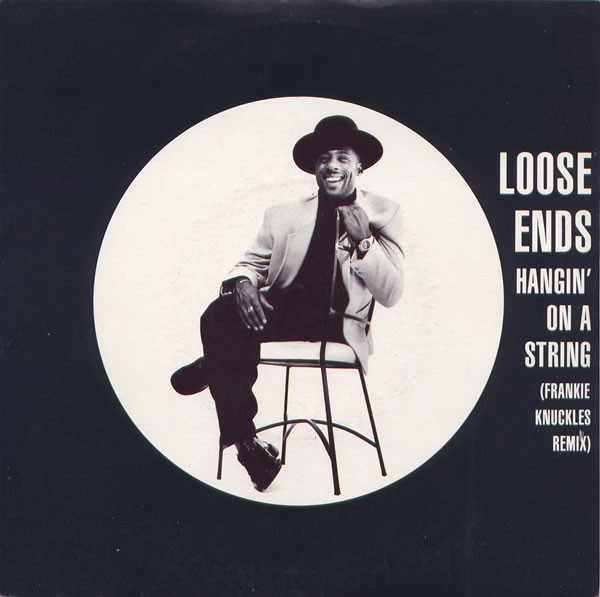 Loose Ends Hangin On A String Frankie Knuckles Remix 1992 Vinyl