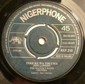 Cardinal Rex Jim Lawson & His Mayors Band Of Nigeria - Teke Ke Wa Toluma / Tamuno Bo Ibro Ma album cover