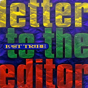 descargar álbum Lost Tribe - Letter To The Editor