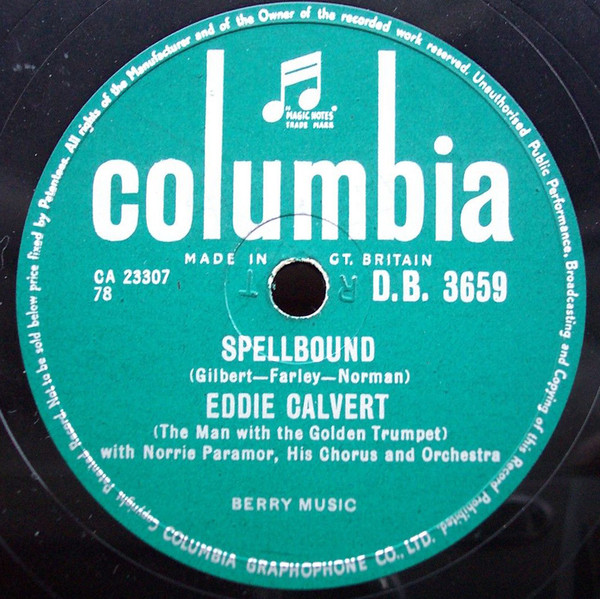 baixar álbum Eddie Calvert (The Man With The Golden Trumpet) With Norrie Paramor, His Chorus And Orchestra - Love Is A Many Splendored Thing