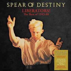 Spear Of Destiny - Liberators! The Best Of 1983-1988 album cover