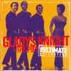 Gladys Knight + The Pips* - The Ultimate Collection