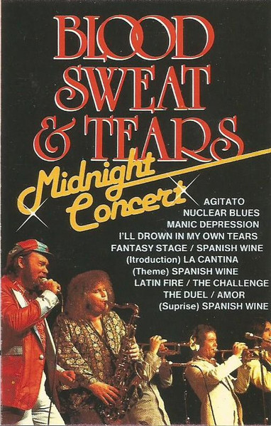 Blood, Sweat & Tears – Midnight Concert (Dolby, Cassette) - Discogs