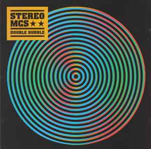 Stereo MC's - Double Bubble