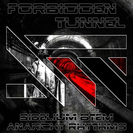 ladda ner album Sibelium6tem Anarchy Rhythms - Forbidden Tunnel