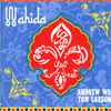 Andrew Ward (15), Tom Larson - Wahida: The Sufi Second Line