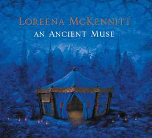 Loreena McKennitt - An Ancient Muse album cover