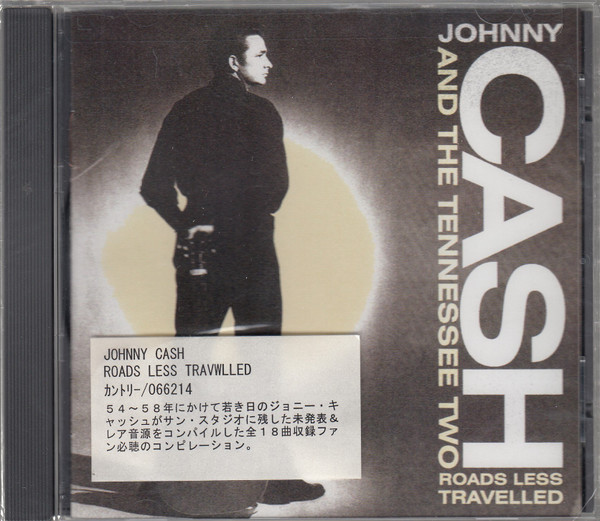 descargar álbum Johnny Cash & The Tennessee Two - Roads Less Travelled The Rare And Unissued Sun Recordings