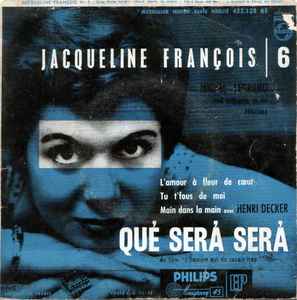 Jacqueline François - 6 - Qué Serà Serà album cover