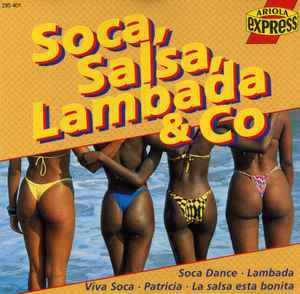 Soca, Salsa, Lambada & Co. (1990, CD) - Discogs