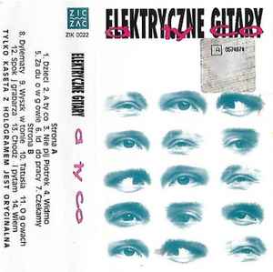Elektryczne Gitary - A Ty Co album cover