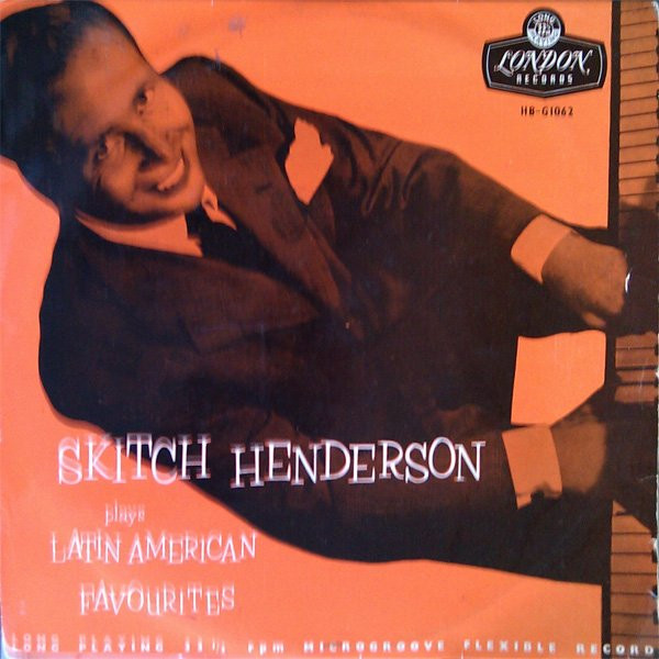 baixar álbum Skitch Henderson - Skitch Henderson Plays Latin American Favourites