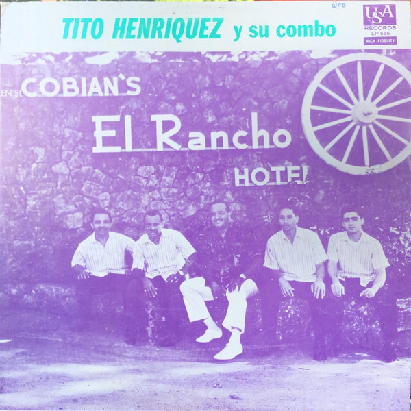 TITO HENRIQUEZ y su combo - Cobian´s El Rancho Hotel ラテン-
