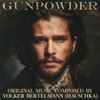 Volker Bertelmann, (Hauschka)* - Gunpowder (Original Motion Picture Soundtrack)