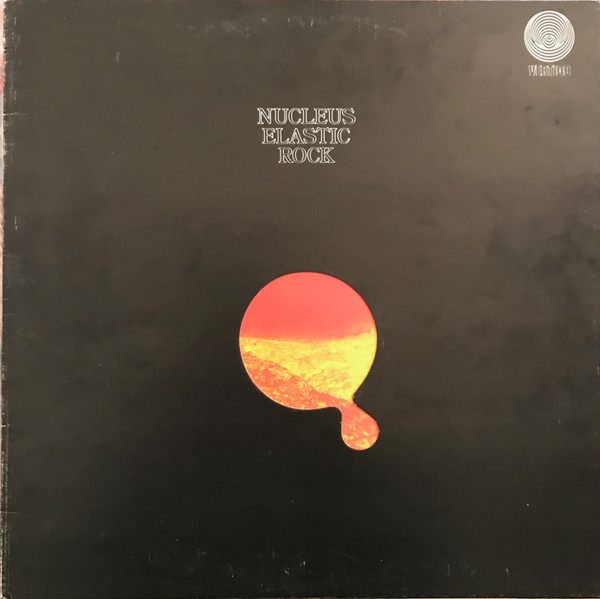 Nucleus – Elastic Rock (Die-Cut Gatefold, Vinyl) - Discogs