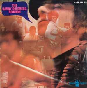 Barry Goldberg Reunion - There's No Hole In My Soul