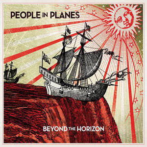 lataa albumi People In Planes - Beyond The Horizon