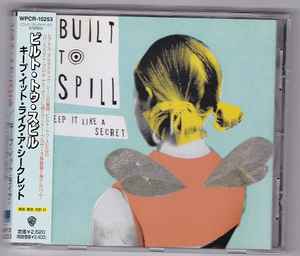 Built To Spill – Keep It Like A Secret (1999, CD) - Discogs