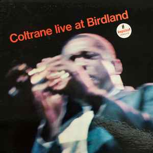 John Coltrane - Live At Birdland album cover