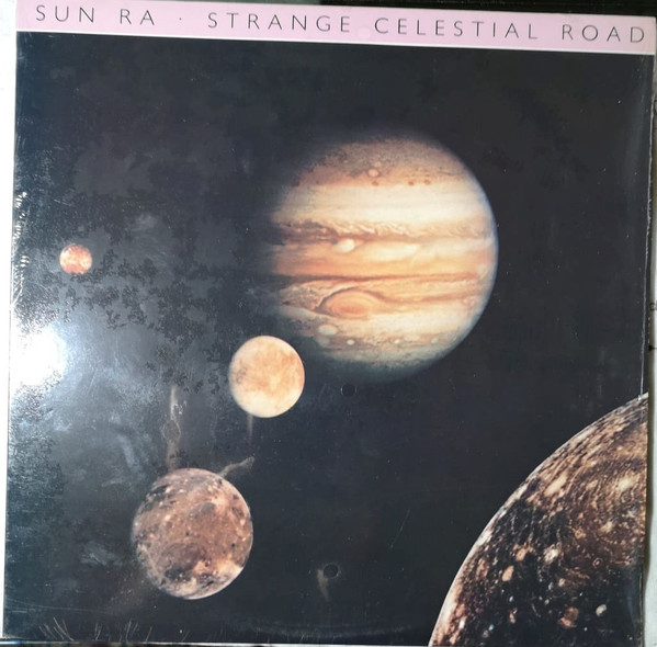 Sun Ra – Strange Celestial Road (1980, Vinyl) - Discogs