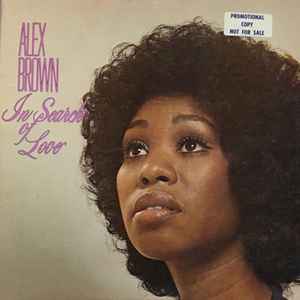 Alex Brown - In Search Of Love