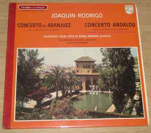 Joaquín Rodrigo – Concerto De Aranjuez - Concerto Andalou (Gatefold