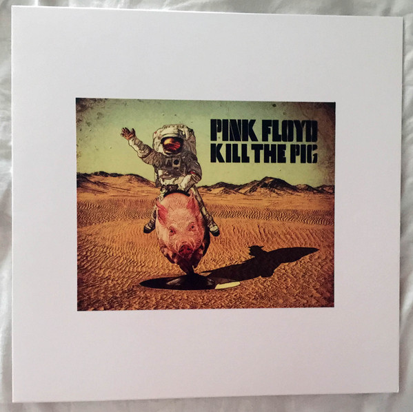 descargar álbum Pink Floyd - Kill The Pig