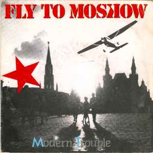 Modern Trouble - Fly To Moscow