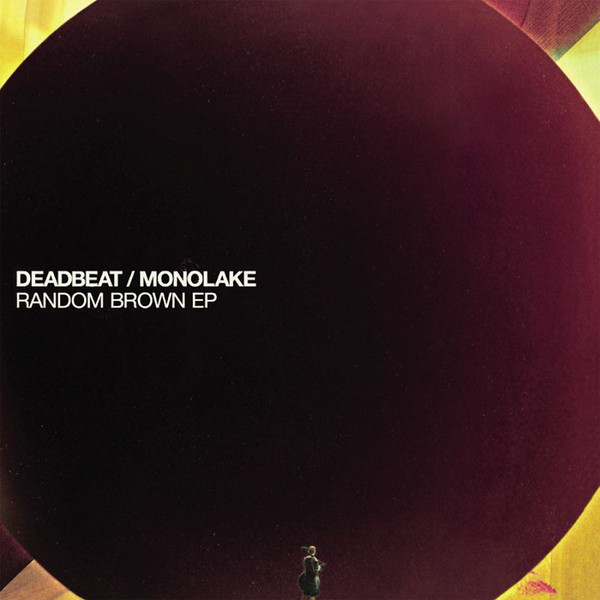 télécharger l'album Download Deadbeat Monolake - Random Brown EP album