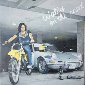 Wally Gonzalez – Wally On The Road (Vinyl) - Discogs