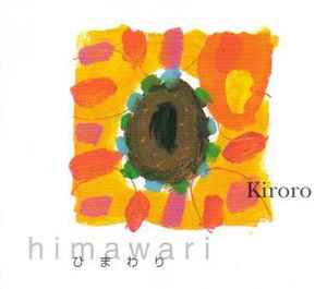 Kiroro – Himawari (ひまわり) (2000, CD) - Discogs