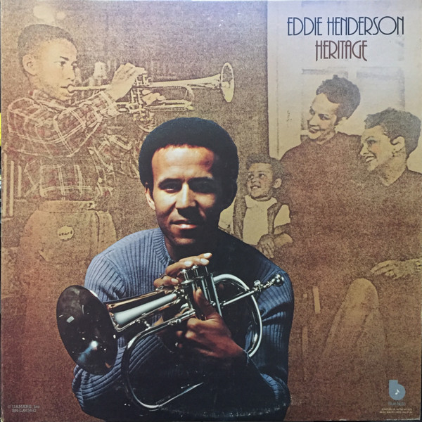 Eddie Henderson – Heritage (1976, Vinyl) - Discogs