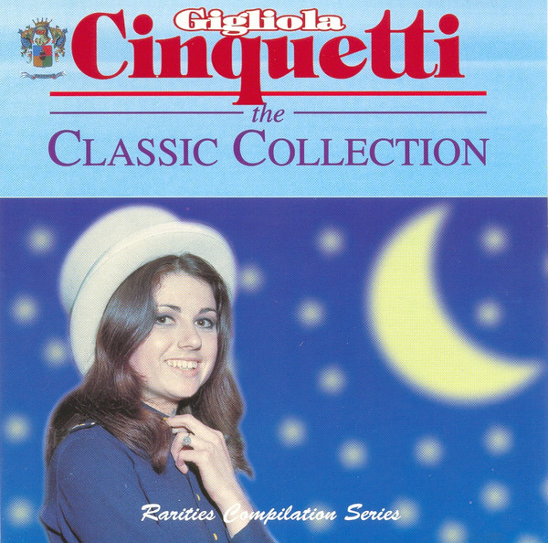 lataa albumi Gigliola Cinquetti - The Classic Collection Luna Nel Blu Con Amore