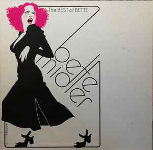 Bette Midler – The Best Of Bette (1984, Vinyl) - Discogs